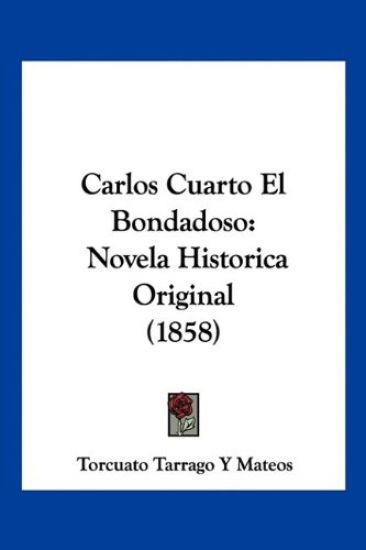 Carlos Cuarto El Bondadoso