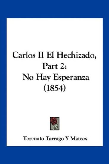 Carlos II El Hechizado, Part 2