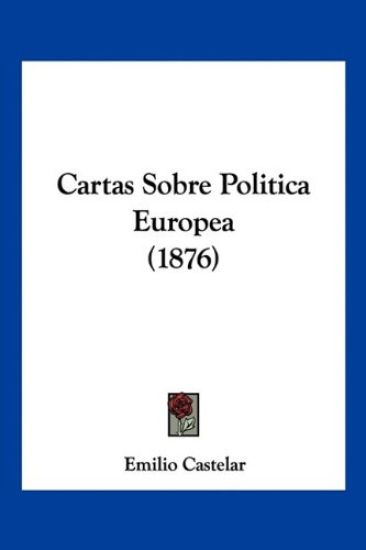 Cartas Sobre Politica Europea (1876)