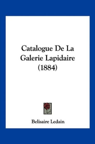 Catalogue De La Galerie Lapidaire (1884)