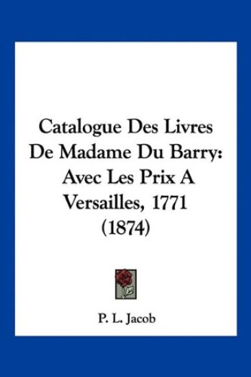 Catalogue Des Livres De Madame Du Barry