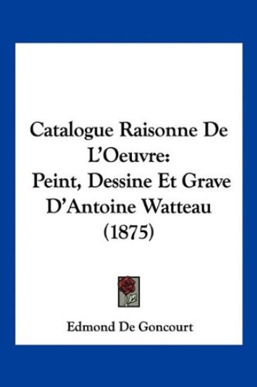 Catalogue Raisonne De L'Oeuvre