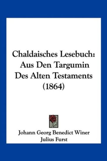 Winer, J: Chaldaisches Lesebuch