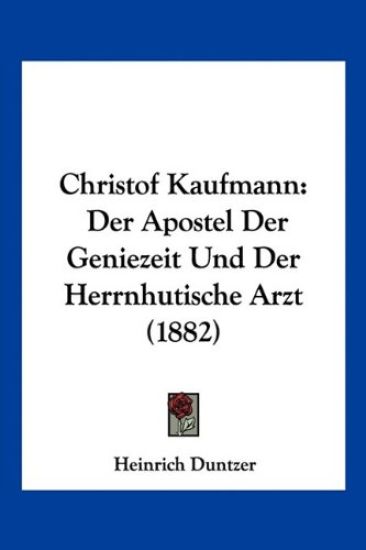 Duntzer, H: Christof Kaufmann