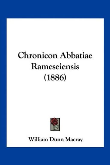 Chronicon Abbatiae Rameseiensis (1886)