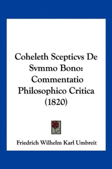 Coheleth Scepticvs de Svmmo Bono