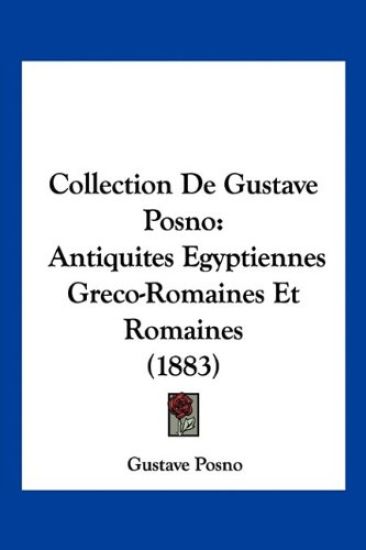 Collection De Gustave Posno