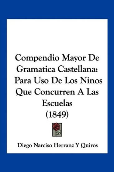 Compendio Mayor De Gramatica Castellana