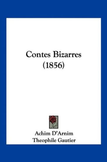 Contes Bizarres (1856)