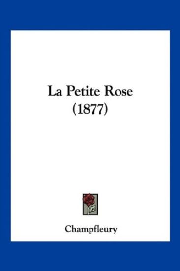La Petite Rose (1877)