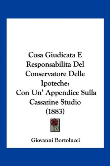 Cosa Giudicata E Responsabilita Del Conservatore Delle Ipoteche