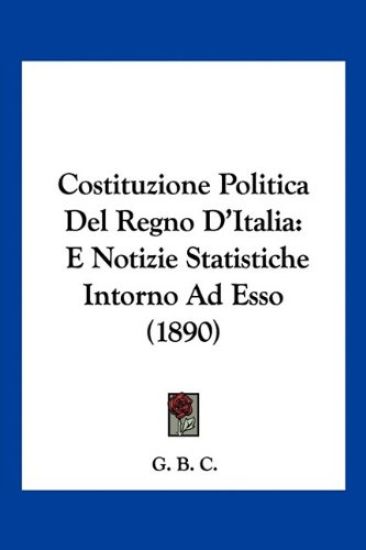 Costituzione Politica Del Regno D'Italia