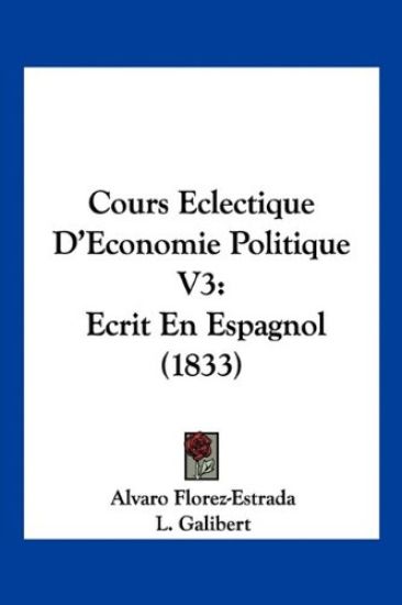 Cours Eclectique D'Economie Politique V3