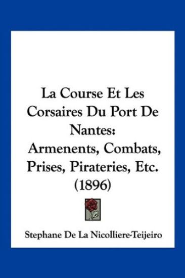 La Course Et Les Corsaires Du Port De Nantes