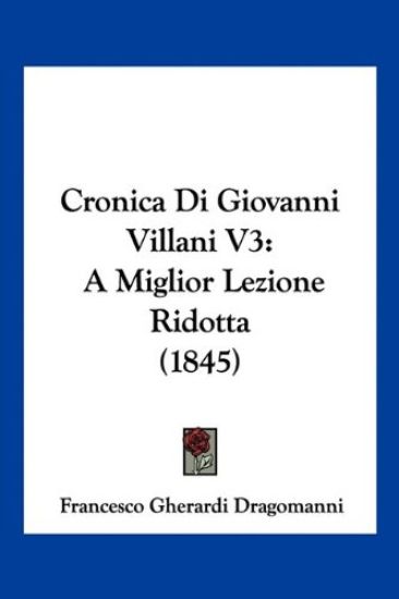 Cronica Di Giovanni Villani V3