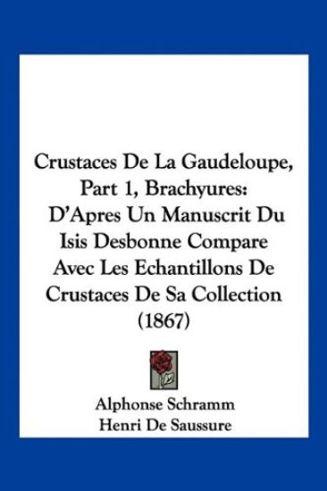 Crustaces De La Gaudeloupe, Part 1, Brachyures