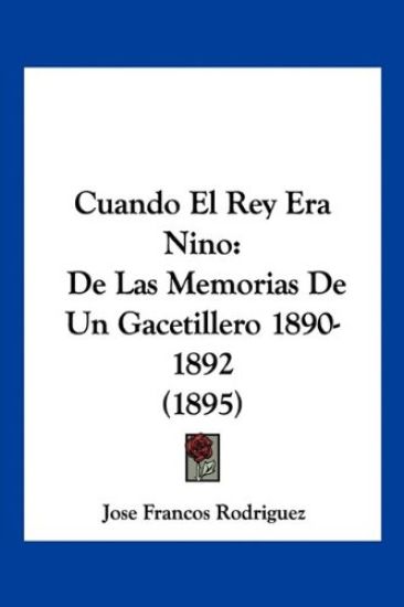 Cuando El Rey Era Nino