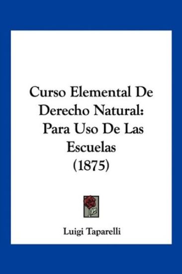 Curso Elemental De Derecho Natural