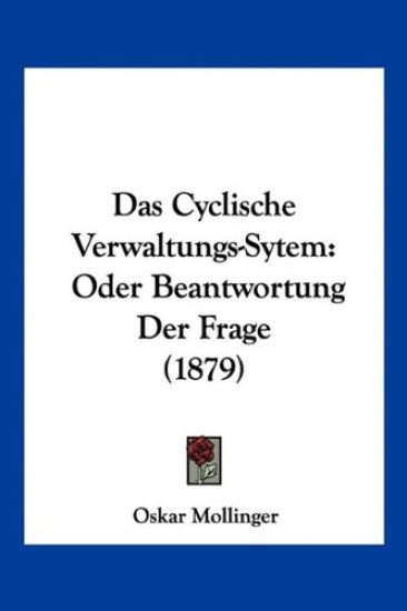 Mollinger, O: Cyclische Verwaltungs-Sytem