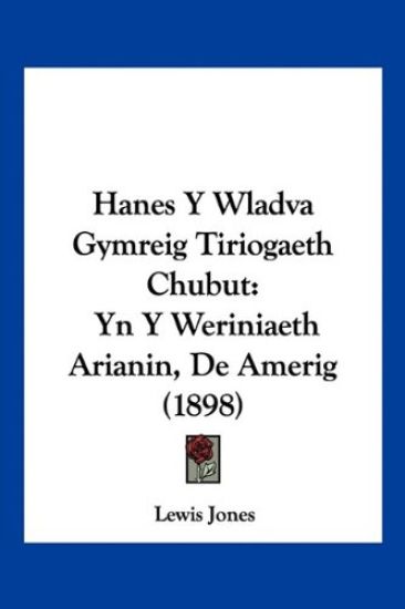 Hanes y Wladva Gymreig Tiriogaeth Chubut