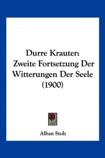 Stolz, A: Durre Krauter