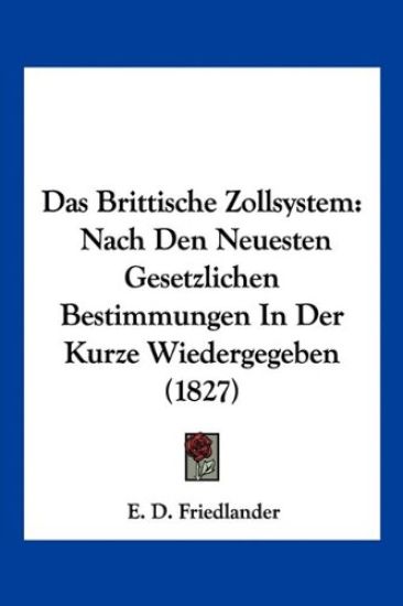 Friedlander, E: Brittische Zollsystem
