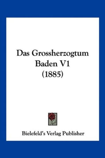 Bielefeld's Verlag Publisher: Grossherzogtum Baden V1 (1885)