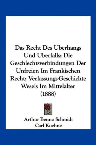 Schmidt, A: Recht Des Uberhangs Und Uberfalls; Die Geschlech