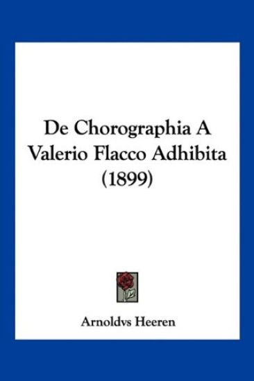 De Chorographia A Valerio Flacco Adhibita (1899)