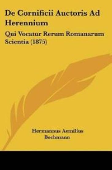 De Cornificii Auctoris Ad Herennium