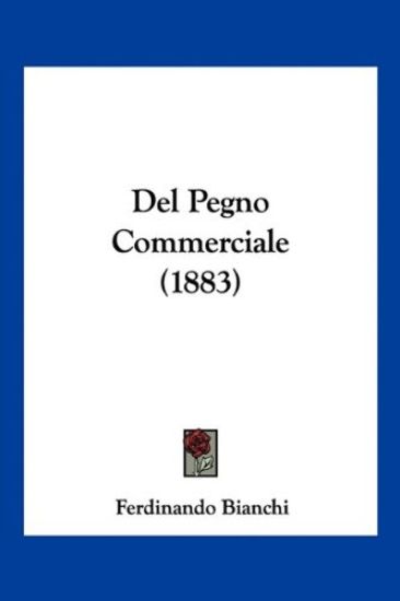 Del Pegno Commerciale (1883)
