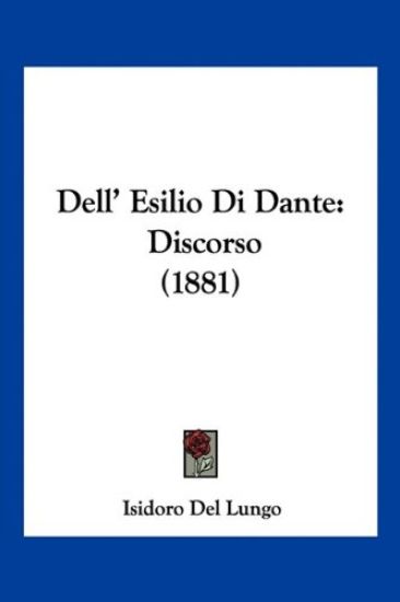 Dell' Esilio Di Dante