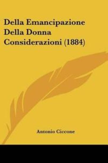 Della Emancipazione Della Donna Considerazioni (1884)