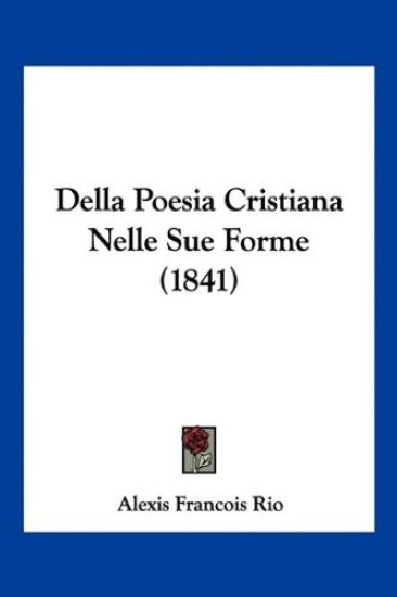 Della Poesia Cristiana Nelle Sue Forme (1841)