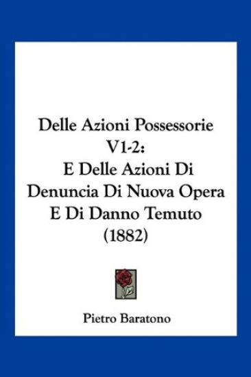 Delle Azioni Possessorie V1-2