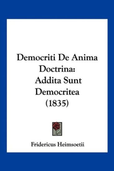 Democriti De Anima Doctrina