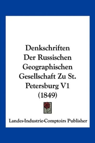 Landes-Industrie-Comptoirs Publisher: Denkschriften Der Russ