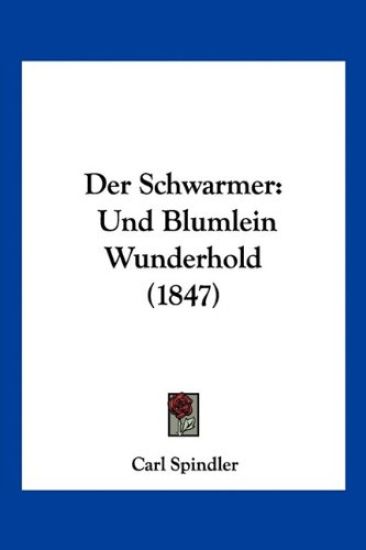 Spindler, C: Schwarmer