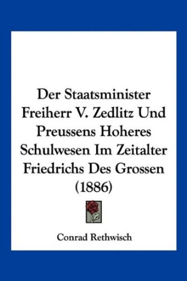 Rethwisch, C: Staatsminister Freiherr V. Zedlitz Und Preusse