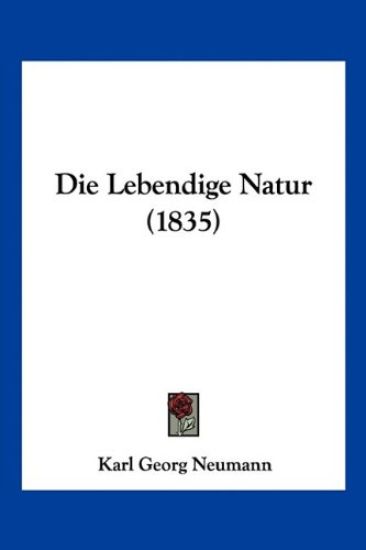 Neumann, K: Lebendige Natur (1835)