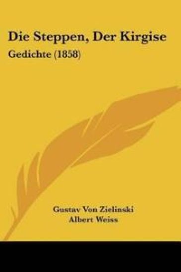 Zielinski, G: Steppen, Der Kirgise