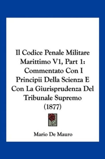 Il Codice Penale Militare Marittimo V1, Part 1