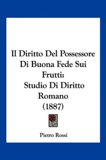 Il Diritto Del Possessore Di Buona Fede Sui Frutti