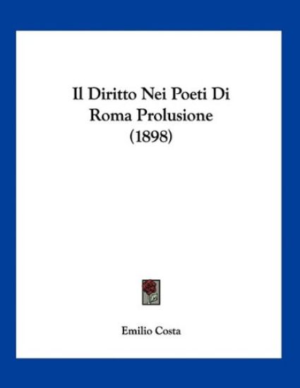 Il Diritto Nei Poeti Di Roma Prolusione (1898)