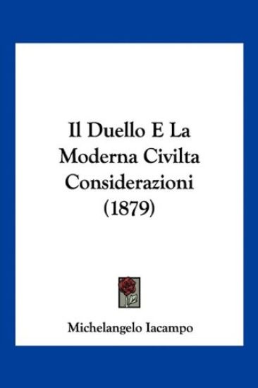 Il Duello E La Moderna Civilta Considerazioni (1879)