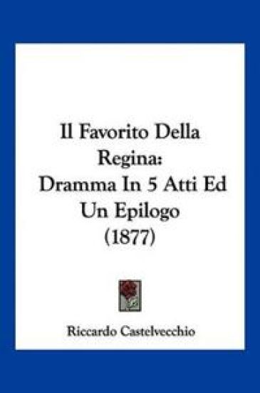 Il Favorito Della Regina