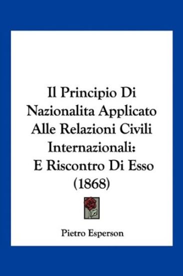 Il Principio Di Nazionalita Applicato Alle Relazioni Civili Internazionali
