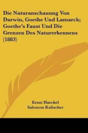 Haeckel, E: Naturanschauung Von Darwin, Goethe Und Lamarck;