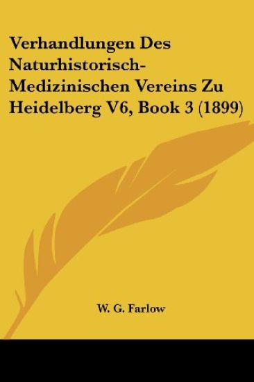 Farlow, W: Verhandlungen Des Naturhistorisch-Medizinischen V