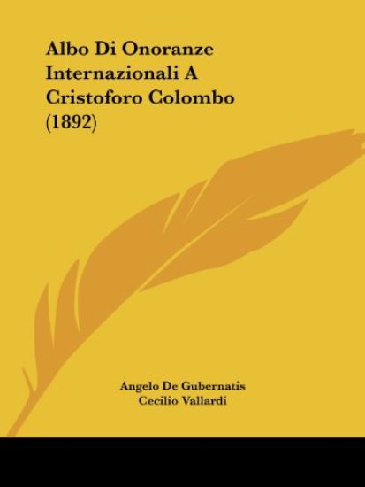 Albo Di Onoranze Internazionali A Cristoforo Colombo (1892)